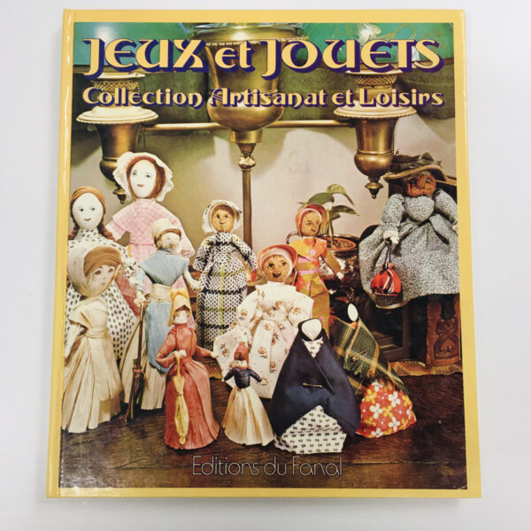 Doll Book: Jeux et Jouets Collection Artisanat et Loisirs