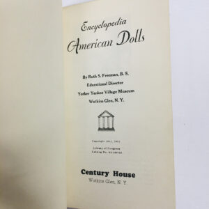 Encyclopedia American Dolls by Ruth S. Freeman