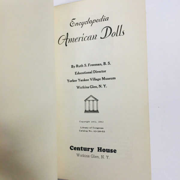 Encyclopedia American Dolls by Ruth S. Freeman