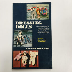 Dressing Dolls by Charlene Davis Roth