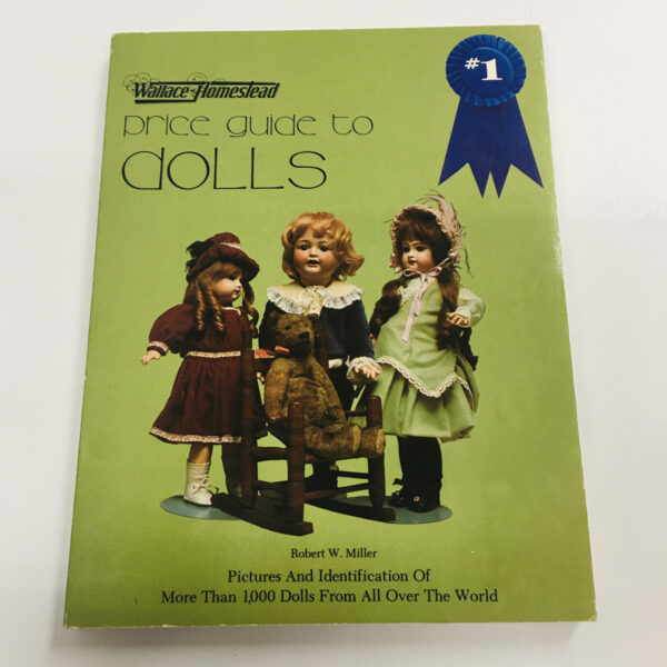 Price Guide to Dolls by Robert W. Miller